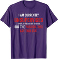 Currently Unsupervised Sarcastic Mens Funny Tees