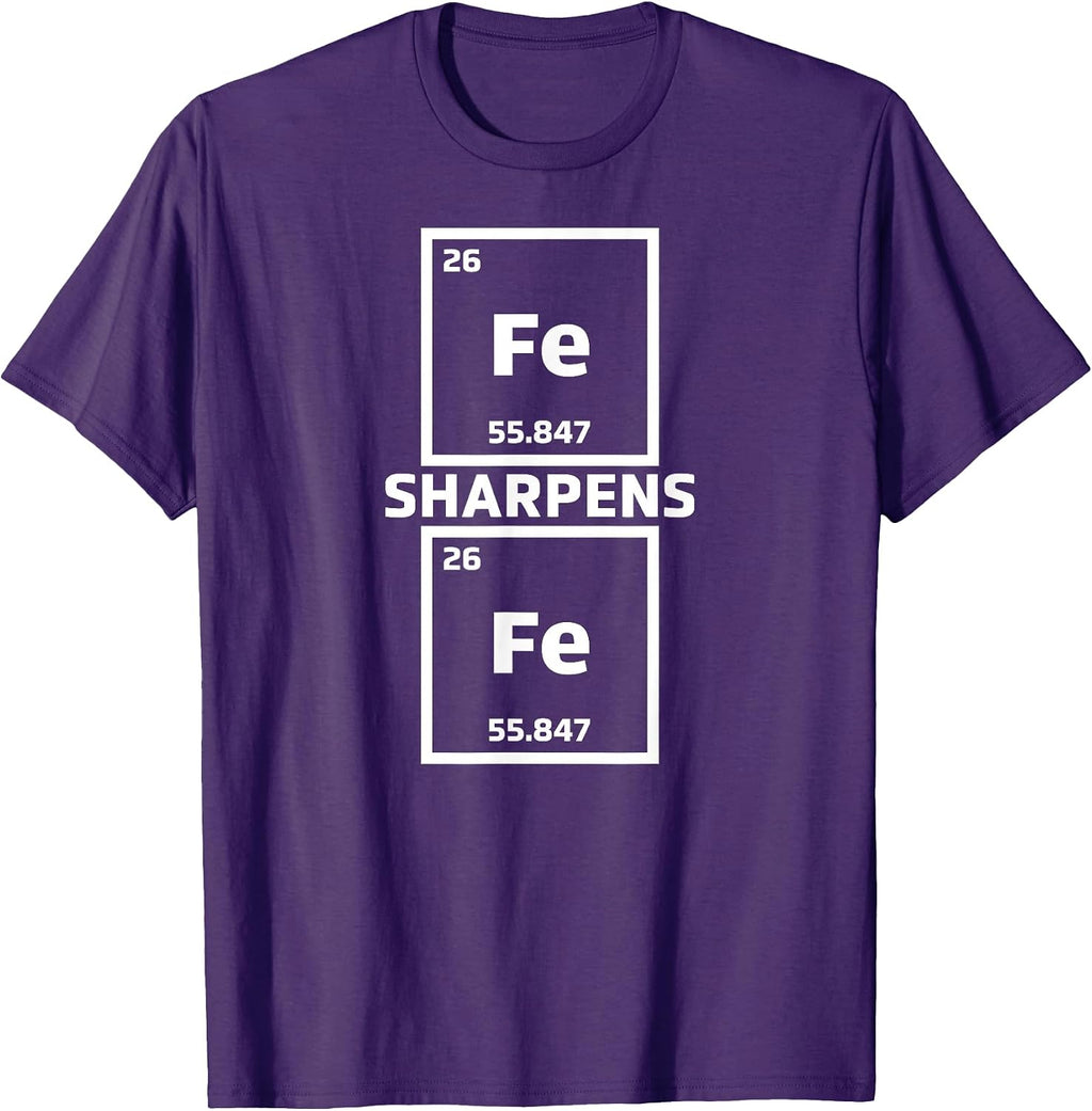 Motivational Iron Sharpens Iron Periodic Elements Fe Gift T-Shirt