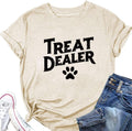 Women's Casual T-Shirts Treat Dealer T-Shirt, Humor Dog Lover Tee, Funny Tops