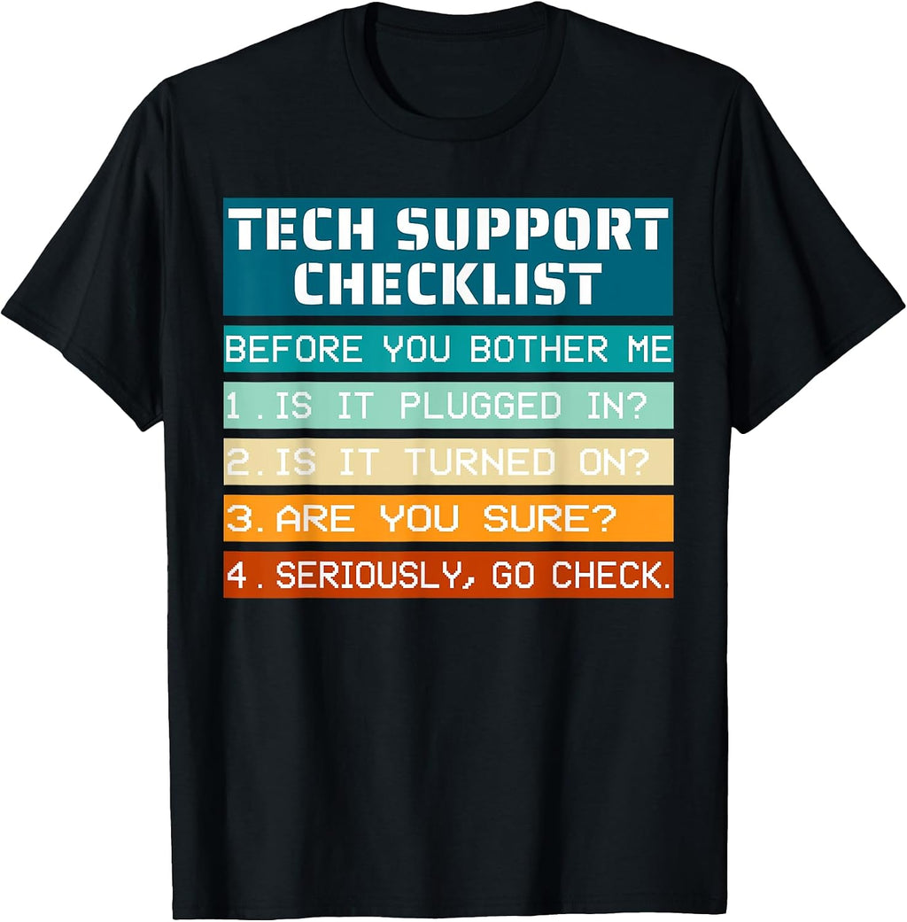 Tech Humor IT Guy Computer Software Engineer