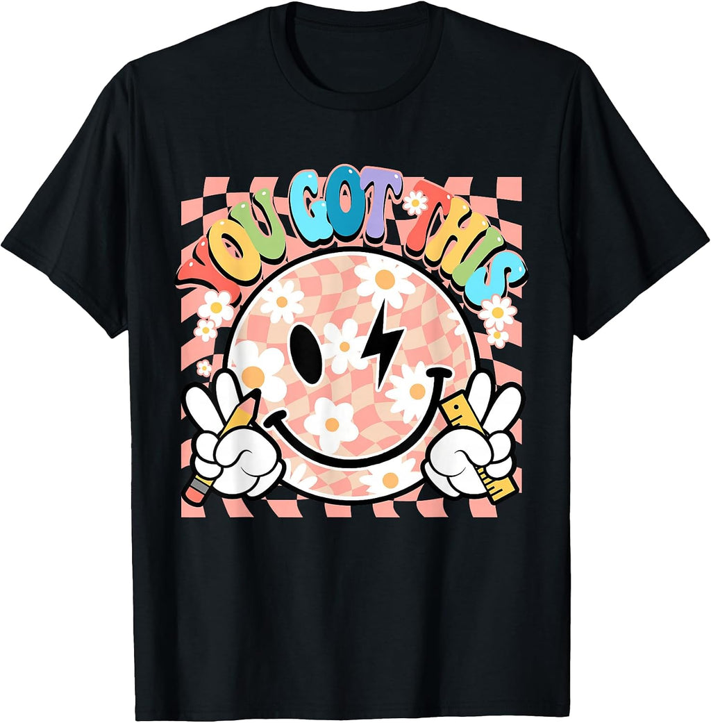 You Got This Groovy Smile Face Motivational Test Day Teacher T-Shirt