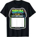 Bruh It's My 5th Birthday Sign My Shirt 5 Merch