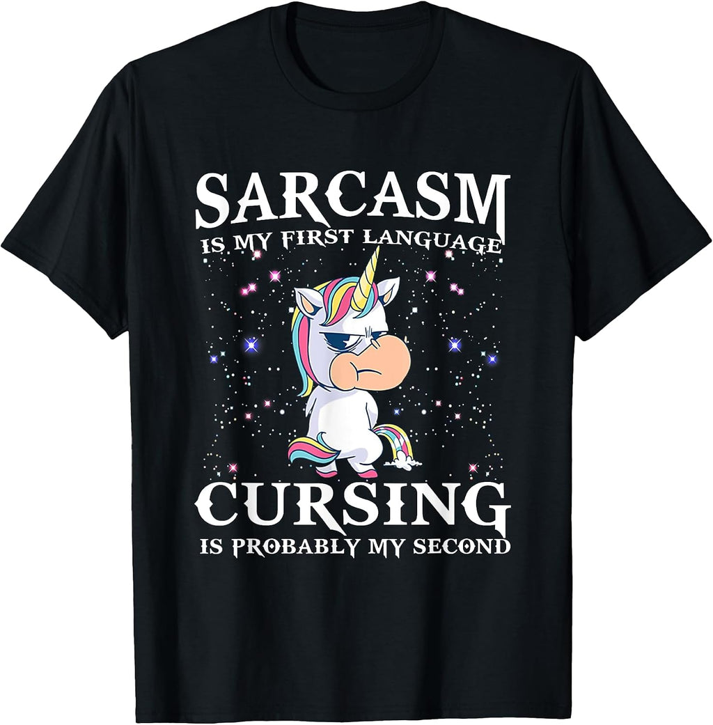 Sarcasm Is My First Language By Merch