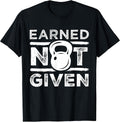 Earned Not Given - Inspirational Exercise Merch
