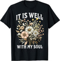 It Is Well With My Soul Christian By Merch