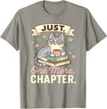 Book Lover Cute Cat Coffee Just 1 More Chapter Cozy Reading T-Shirt