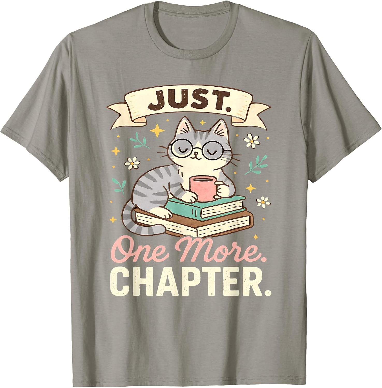Book Lover Cute Cat Coffee Just 1 More Chapter Cozy Reading T-Shirt