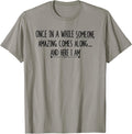 Someone Amazing Comes Along Tees Shop