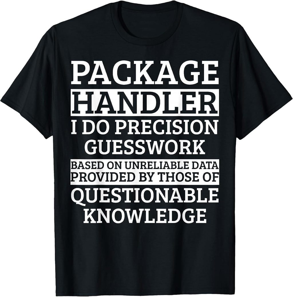 Cool Package Handler Humor Quote Merch