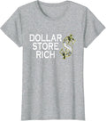 Dollar store rich funny shirts