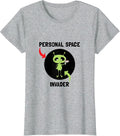Personal Space Alien Invader Funny Nerd T-Shirt