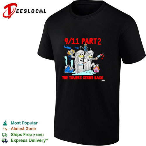 9 11 Part 2 the towers strike back cartoon shirt