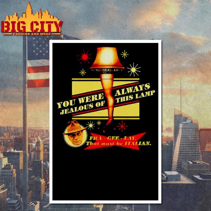 A Christmas Story You Were Always Jealous Of This Lamp 2025 Shirt