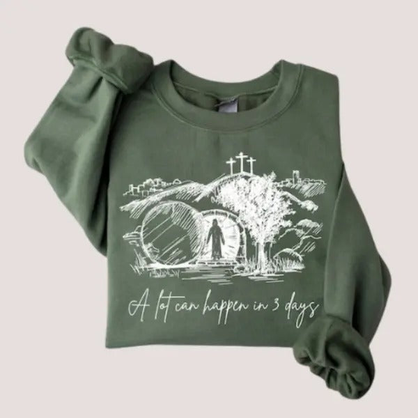A Lot Can Happen in 3 Days Sweatshirt, Vintage Easter Jesus, Easter Gift T-Shirts, Hoodie | RetroVerseTees.com