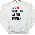 A Lot Going On Gildan Sweatshirt T-Shirts, Hoodie | RetroVerseTees.com