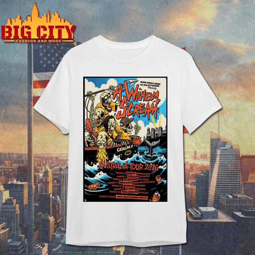 A Wilhelm Scream Australia Tour 2026 Poster shirt