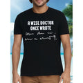A Wise Doctor Once Wrote Medical Doctor Handwriting T-Shirt - Made in USA Hoodie, Sweatshirt | RetroVerseTees.com