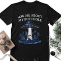 ASK ME ABOUT MY BUTT T Shirt, Unisex Cotton Casual Breathable Hoodie, Sweatshirt | RetroVerseTees.com