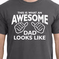AWESOME DAD This is what an dad looks like MENS T-shirt shirt tshirt gift Father's Day gift Funny Dad Shirt GIft for...