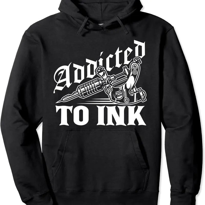 Addicted To Ink Tattoo Lover Tattoo Artist Hoodie | Unisex Hooded Sweatshirt | FAST SHIPPING T-Shirts | RetroVerseTees.com