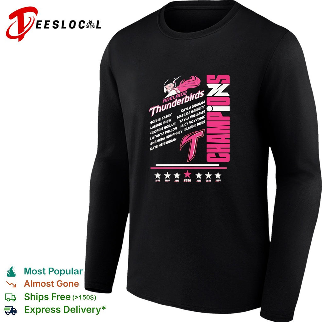 Adelaide Thunderbirds champions 2026 player names Sophie Casey Lauren Frew Georgie Horjus shirt