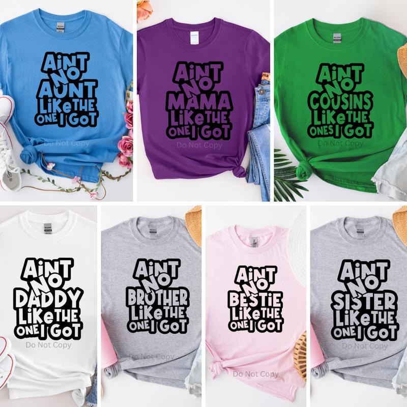 Ain't No Family Screen Print Transfer Set T-Shirts, Hoodie, Sweatshirt | RetroVerseTees.com