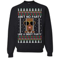 Ain't No Party Like a Diiddy Party Sweatshirt, Ugly Christmas Sweater, Funny Christmas Shirt, Holiday Crewneck Sweater...