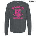 All Booked Valentine Long Sleeve Comfort Colors T-Shirt 'NLB' Hoodie, Sweatshirt | RetroVerseTees.com