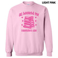 All Booked Valentine Sweatshirt 'NLB' T-Shirts, Hoodie | RetroVerseTees.com