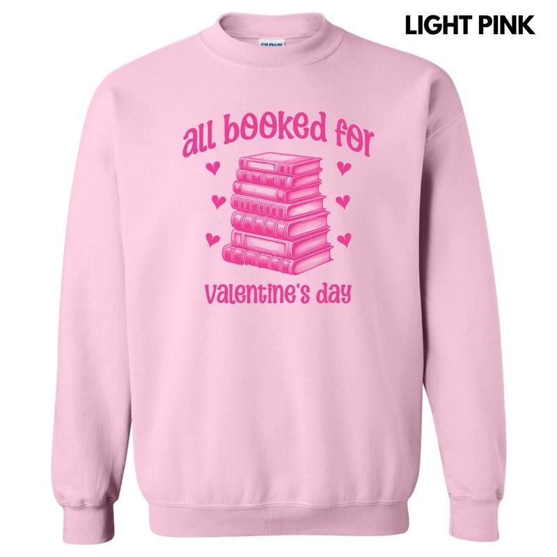 All Booked Valentine Sweatshirt 'NLB' T-Shirts, Hoodie | RetroVerseTees.com
