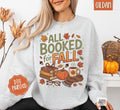All Booked for Fall Sweatshirt, Trendy Women's Autumn Reading Crewneck T-Shirts, Hoodie | RetroVerseTees.com