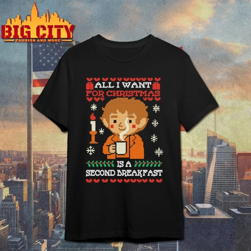 All I want for christmas is a Second Breakfast Christmas ugly shirt