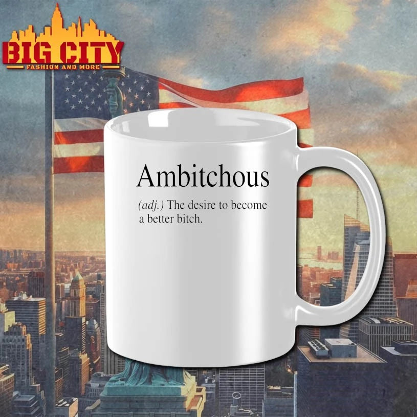 Ambitchous The Desire To Become A Better Bitch shirt