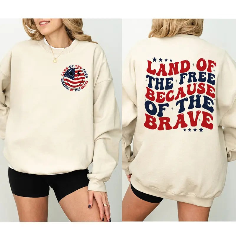 America Land Of The Free Because Of The Brave Sweatshirt, 4th of July Sweatshirt, Fourth of July Sweatshirt, Patriotic...
