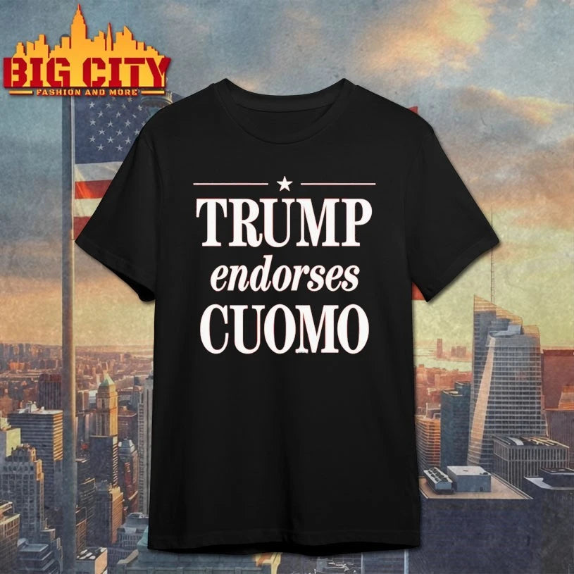 Andrew Cuomo Trump Endorses Cuomo Shirt