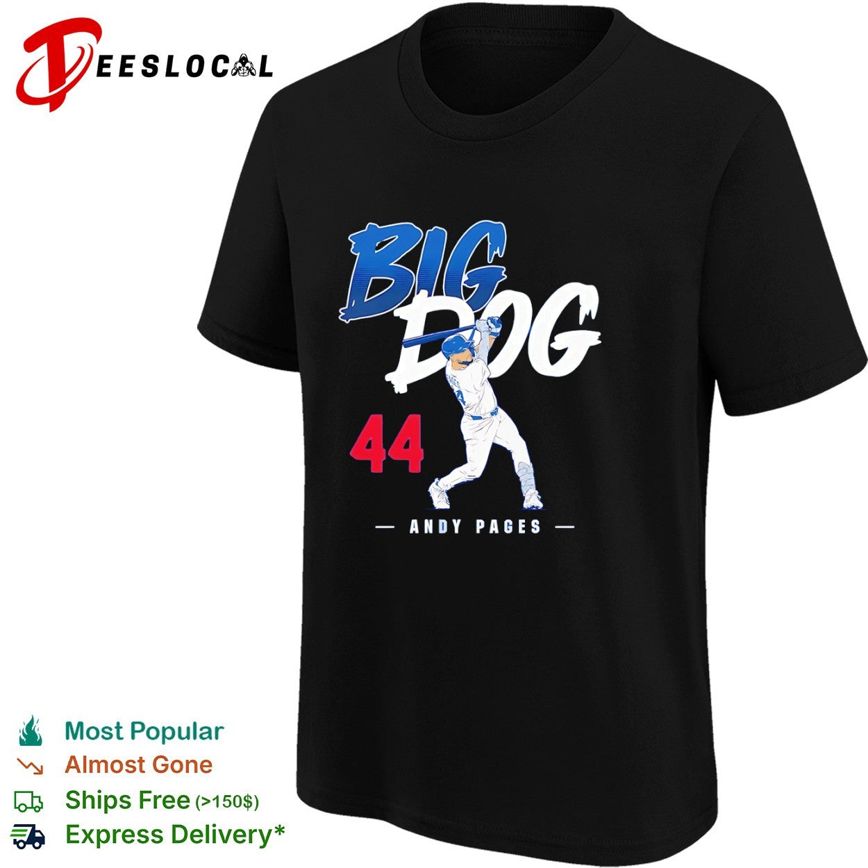 Andy Pages Big Dog 44 Los Angeles Dodgers shirt