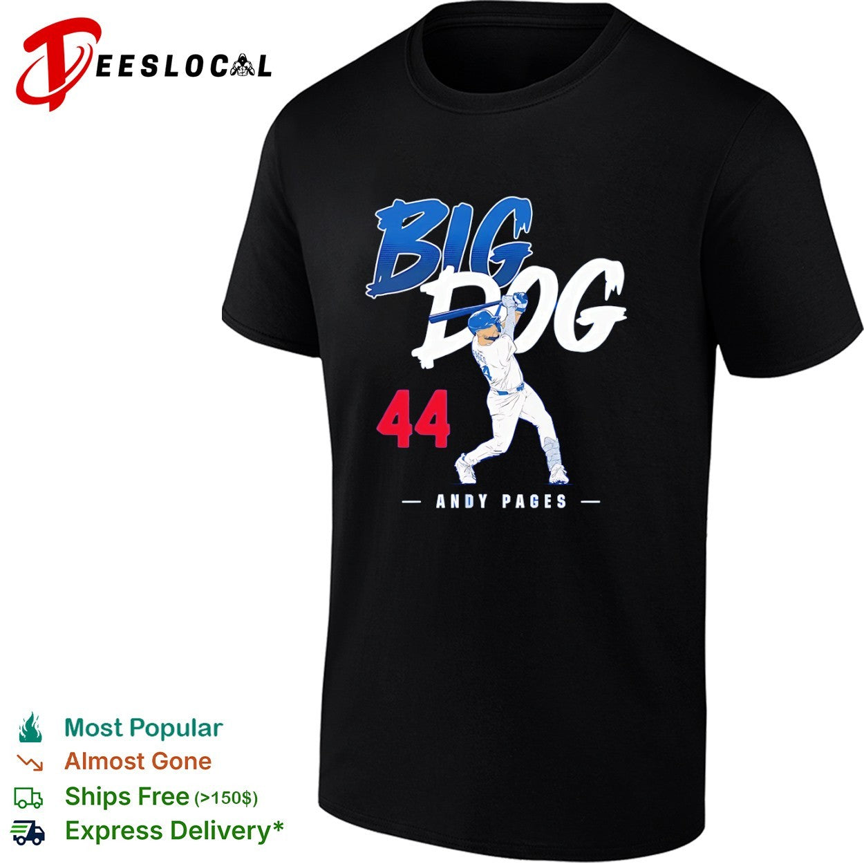 Andy Pages Big Dog 44 Los Angeles Dodgers shirt