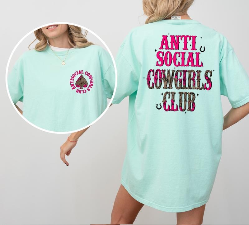 Anti-Social Cowgirls Club Tee Comfort Comfortable Hoodie, Sweatshirt | RetroVerseTees.com