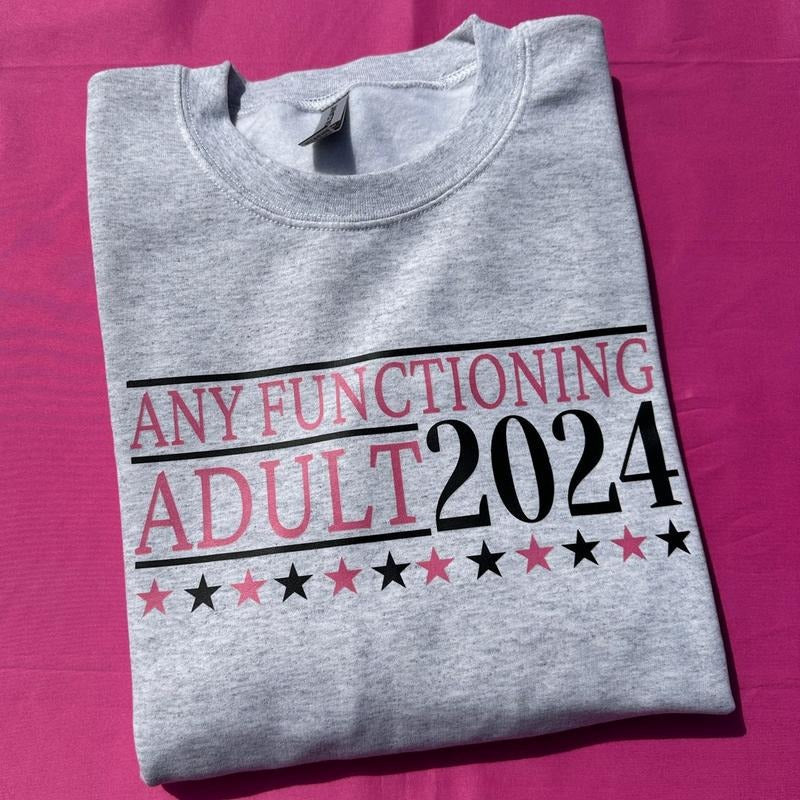 Any Functioning Adult Sweatshirt 'NLB' T-Shirts, Hoodie | RetroVerseTees.com