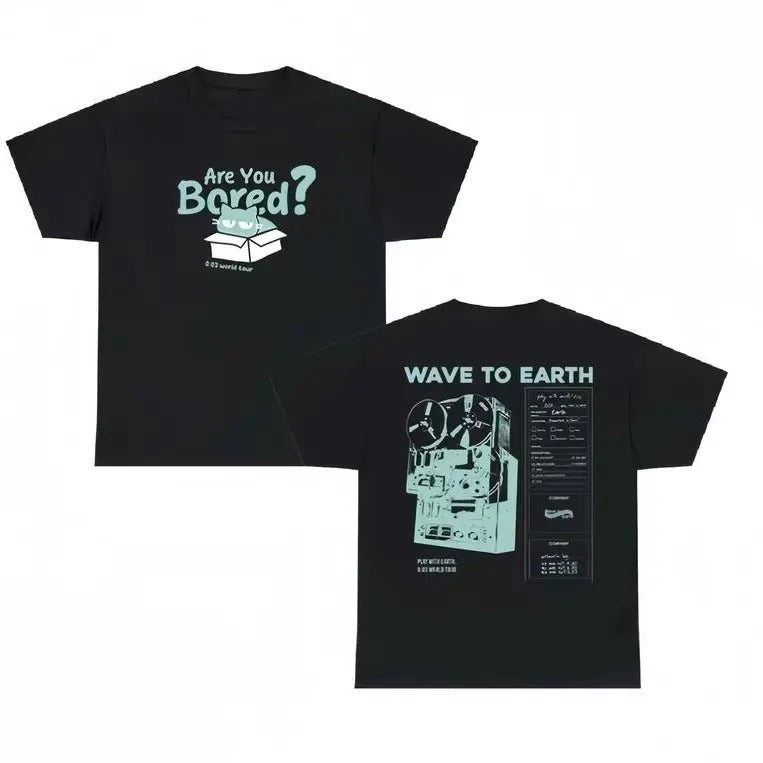 Are You Bored Shirt, Wave to Earth Cat Music Tour Lover T-shirt 2 sides Cotton Menswear Hoodie, Sweatshirt