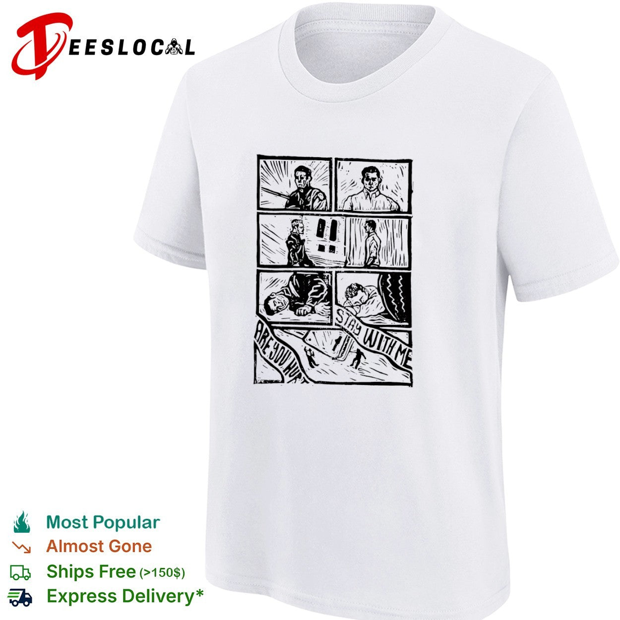 Are You Hurt Stay With Me Comic Panel shirt