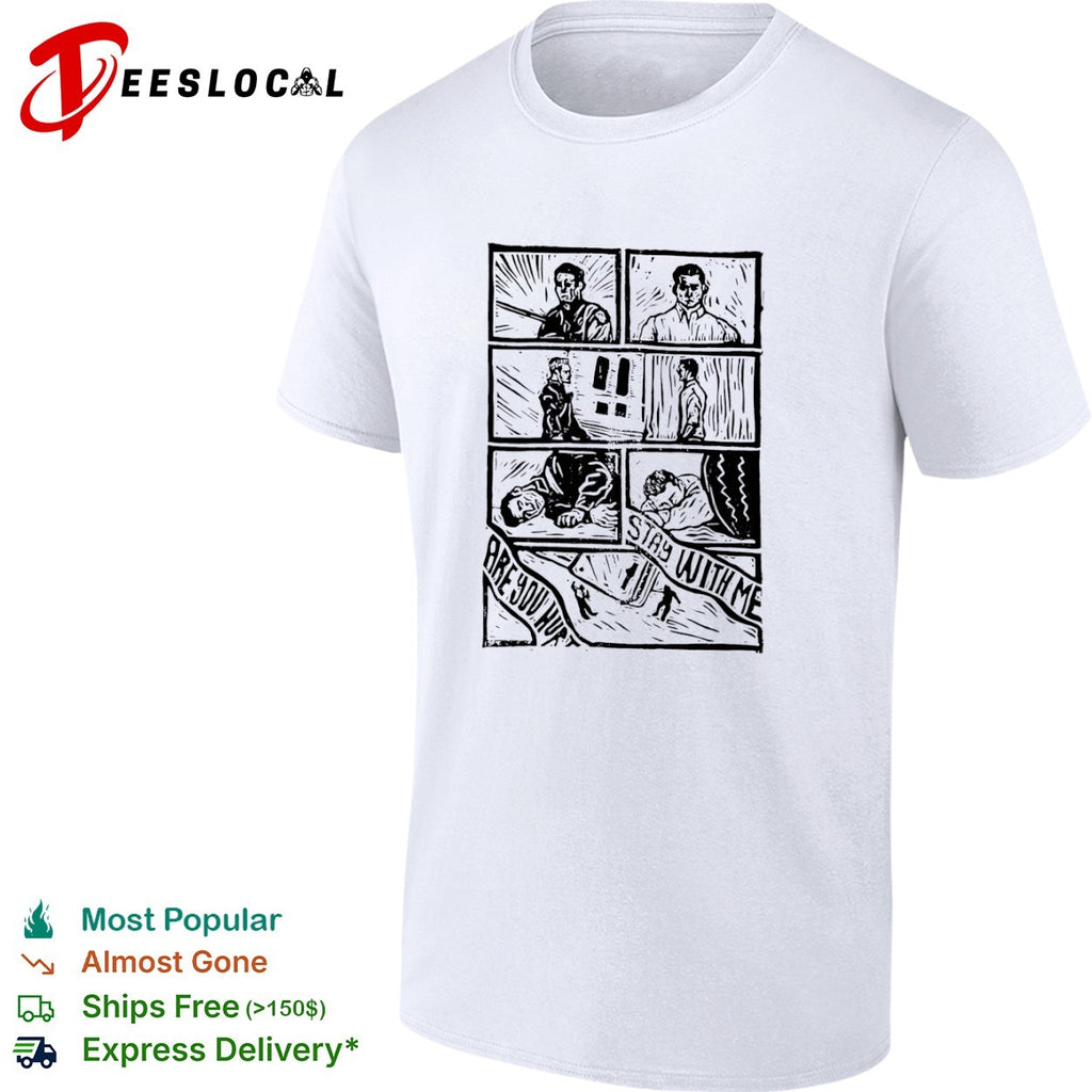 Are You Hurt Stay With Me Comic Panel shirt
