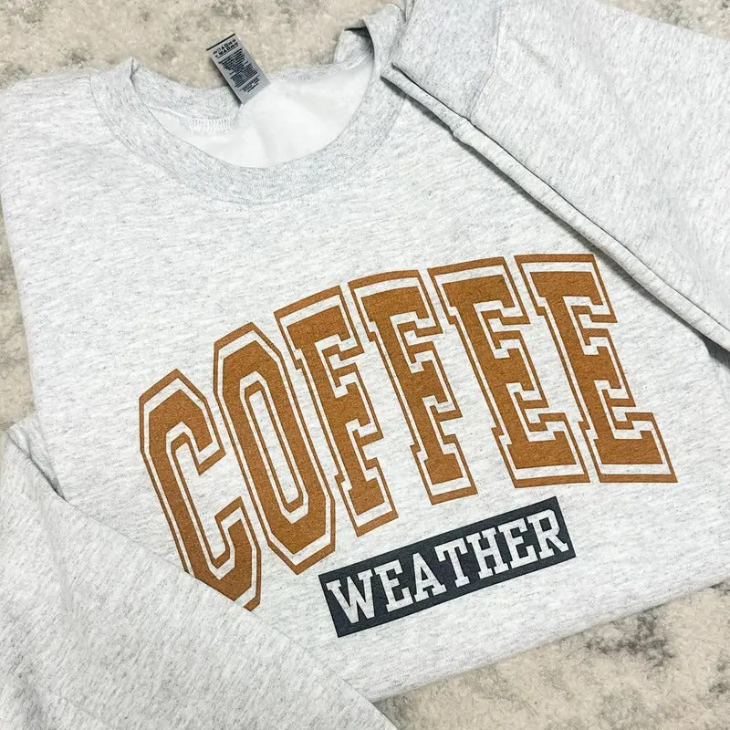 Ash Coffee Weather Graphic Pullover T-Shirts, Hoodie, Sweatshirt | RetroVerseTees.com