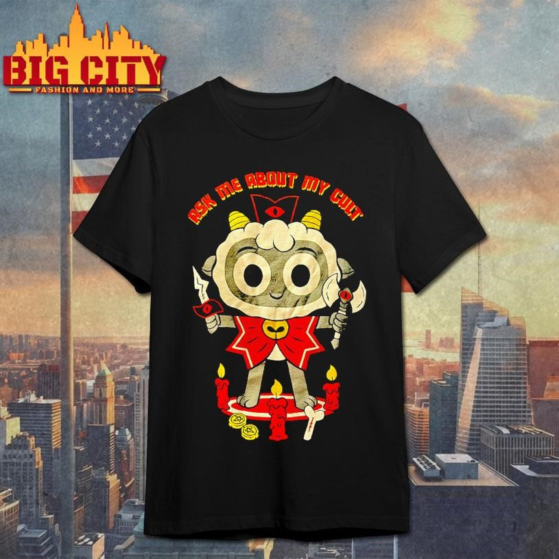 Ask Me About My Cult 2025 Shirt
