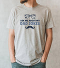 Ask Me About My Dad Jokes T Shirt Hoodie Sweater Best Dad T-shirt Dad Shirt Dad Jokes Fathers Day T-shirt Fathers Day...