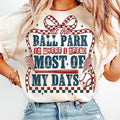 At The Ballpark Is Where I Spend Most of My Days T-Shirt, Retro Baseball mom T-Shirt, Baseball coquette Funny baseball...