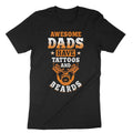 Awesome Dads Have Tattoos And Beards T Shirt Hoodie Sweater Funny Dad Shirt Gift From Daughter Father's Day Shirt...
