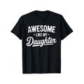 Awesome Like My Daughter Gifts Men Funny TNF Day Dad T-Shirt, Cotton Hoodie, Sweatshirt | RetroVerseTees.com