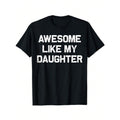 Awesome Like My Daughter Gifts Men Women, Funny TNF Day Dad T-Shirt, Cotton Hoodie, Sweatshirt | RetroVerseTees.com