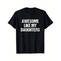 Awesome Like My Daughters Mom Dad Mother's Day Father's Day T-Shirt Made in USA Hoodie, Sweatshirt | RetroVerseTees.com